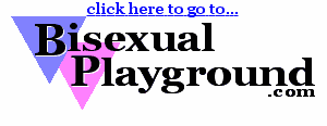 http://www.bisexualplayground.com